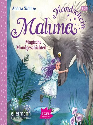 cover image of Maluna Mondschein. Magische Mondgeschichten